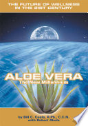 Aloe Vera le nouveau millénaire