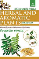 HERBAL AND AROMATIC PLANTS - 46. Boswellia Serrata (Salai Gum)