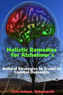Holisitc korjaustoimenpiteitä Alzheimeriin