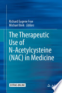 의학에서 N-아세틸시스테인(NAC)의 치료적 사용