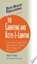 Guide de l'utilisateur de la carnitine et de l'acétyl-L-carnitine (en anglais)