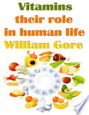 Vitamins, Their Role in Human Life