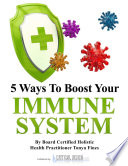 5 Ways to Boost Your Immune System