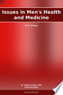 Issues in Men's Health and Medicine: 2011 Edition