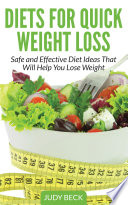 Diets for Quick Weight Loss: Safe and Effective Diet Ideas That Will Help You Lose Weight