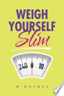 Weigh Yourself Slim