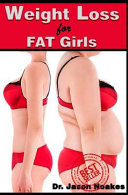 Weight Loss for Fat Girls