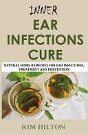 Inner Ear Infections Cure